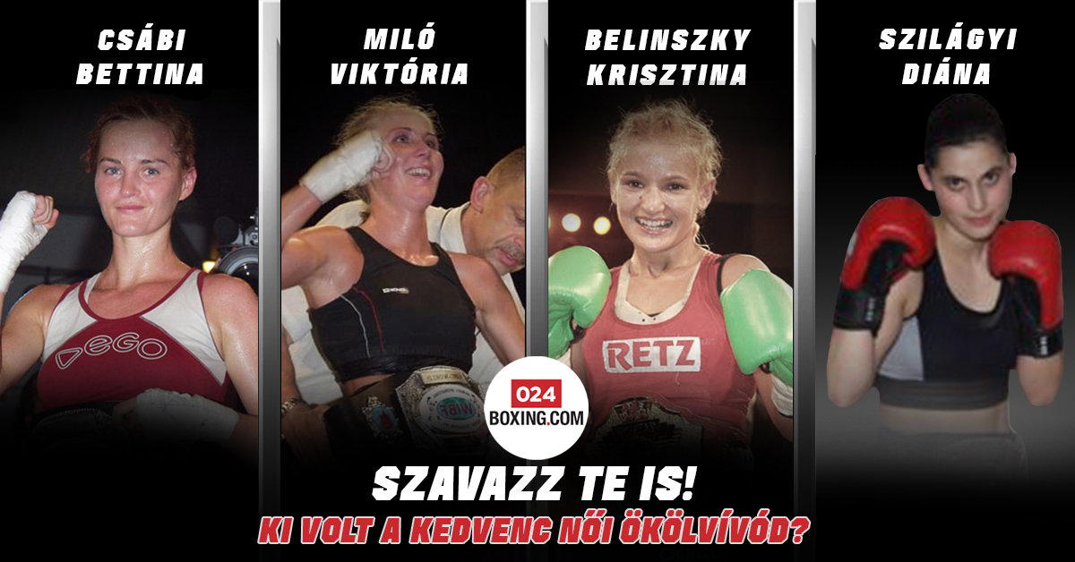 Vote for your favourite Hungarian Women boxer! Ki volt a kedvenc magyar női ökölvívó hősöd?